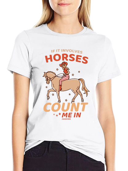 Horse Lover T-Shirt: Count Me In Design