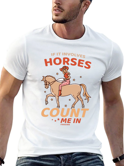 Horse Lover T-Shirt: Count Me In Design