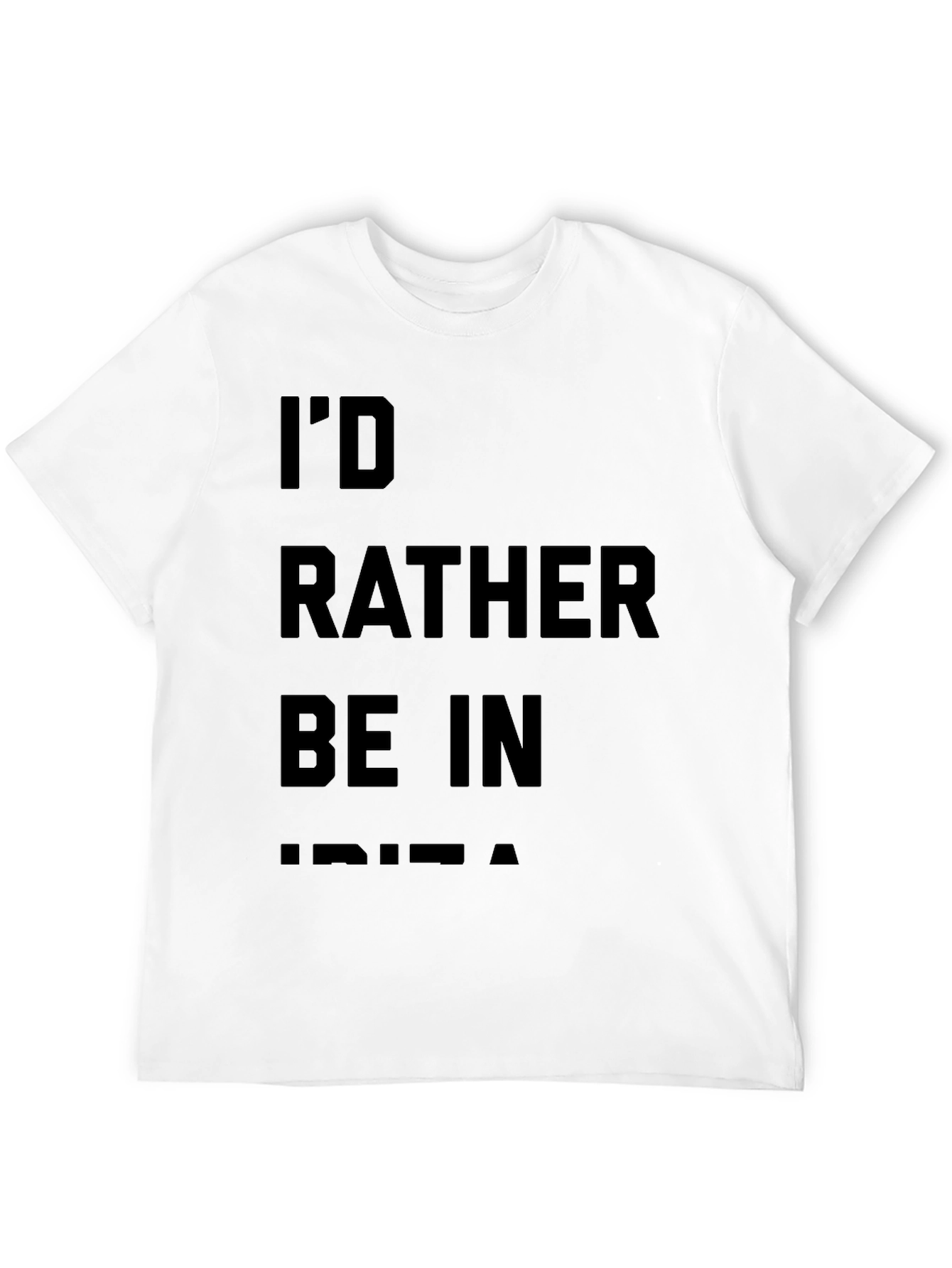 Id Rather Be In Ibiza Graphic T-Shirt