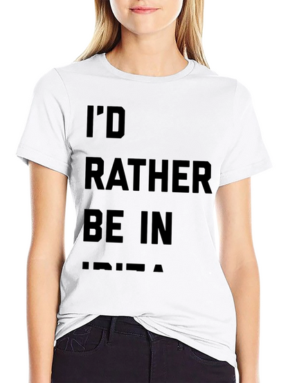 Id Rather Be In Ibiza Graphic T-Shirt