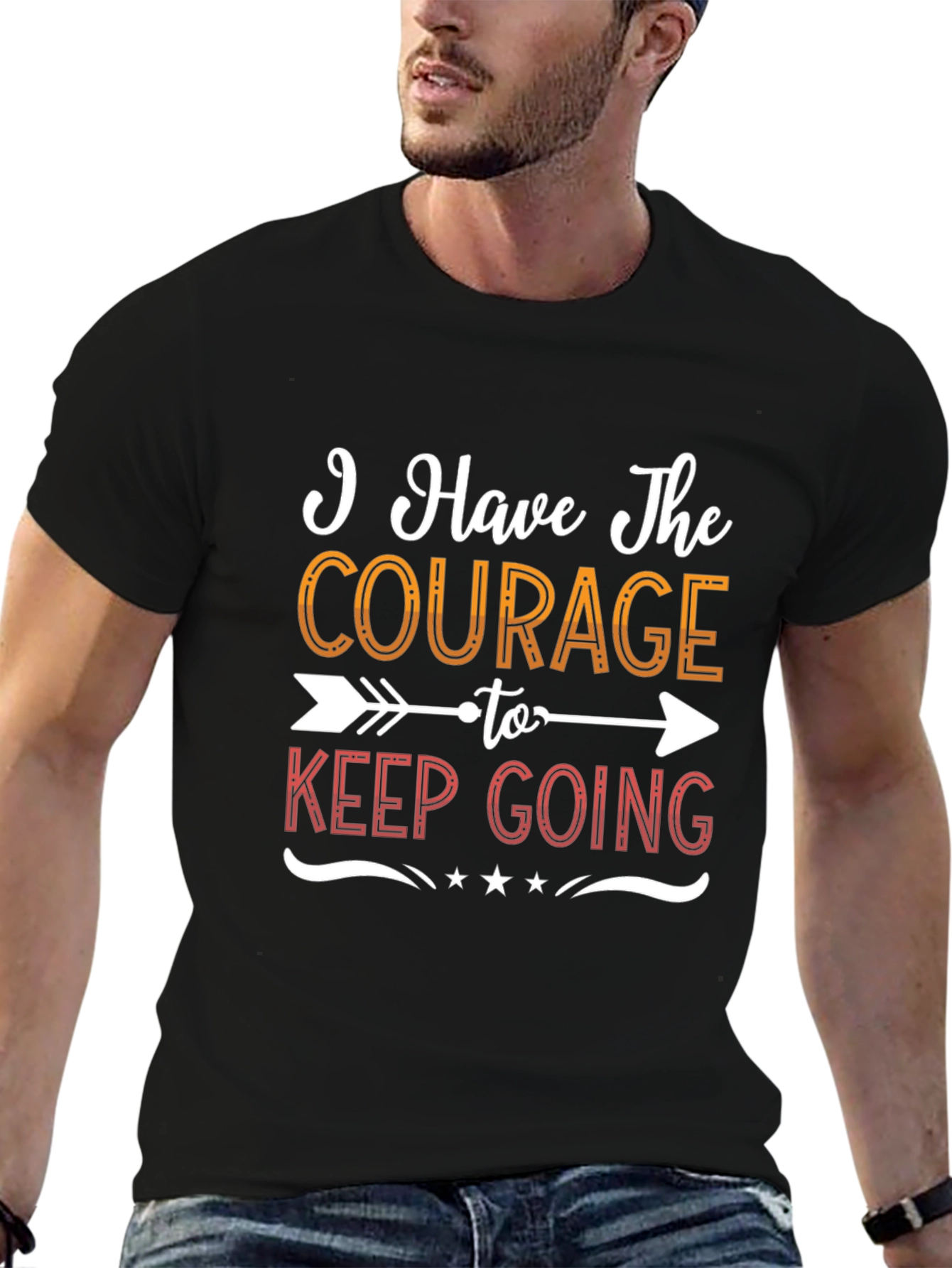 Courage To Keep Going Graphic Tee - Motivational Shirt