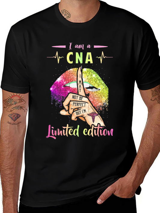 I am a CNA Limited Edition T-Shirt