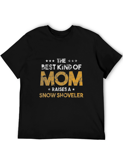 Best Kind of Mom Snow Shoveler Black T-Shirt