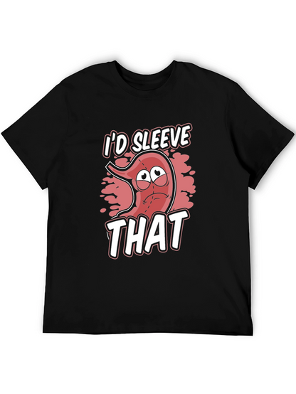 Id Sleeve That T-Shirt Funny Stomach Surgery Tee