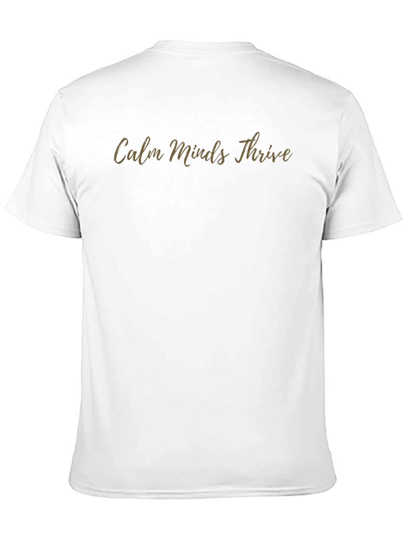 Calm Minds Thrive T-Shirt - Mens
