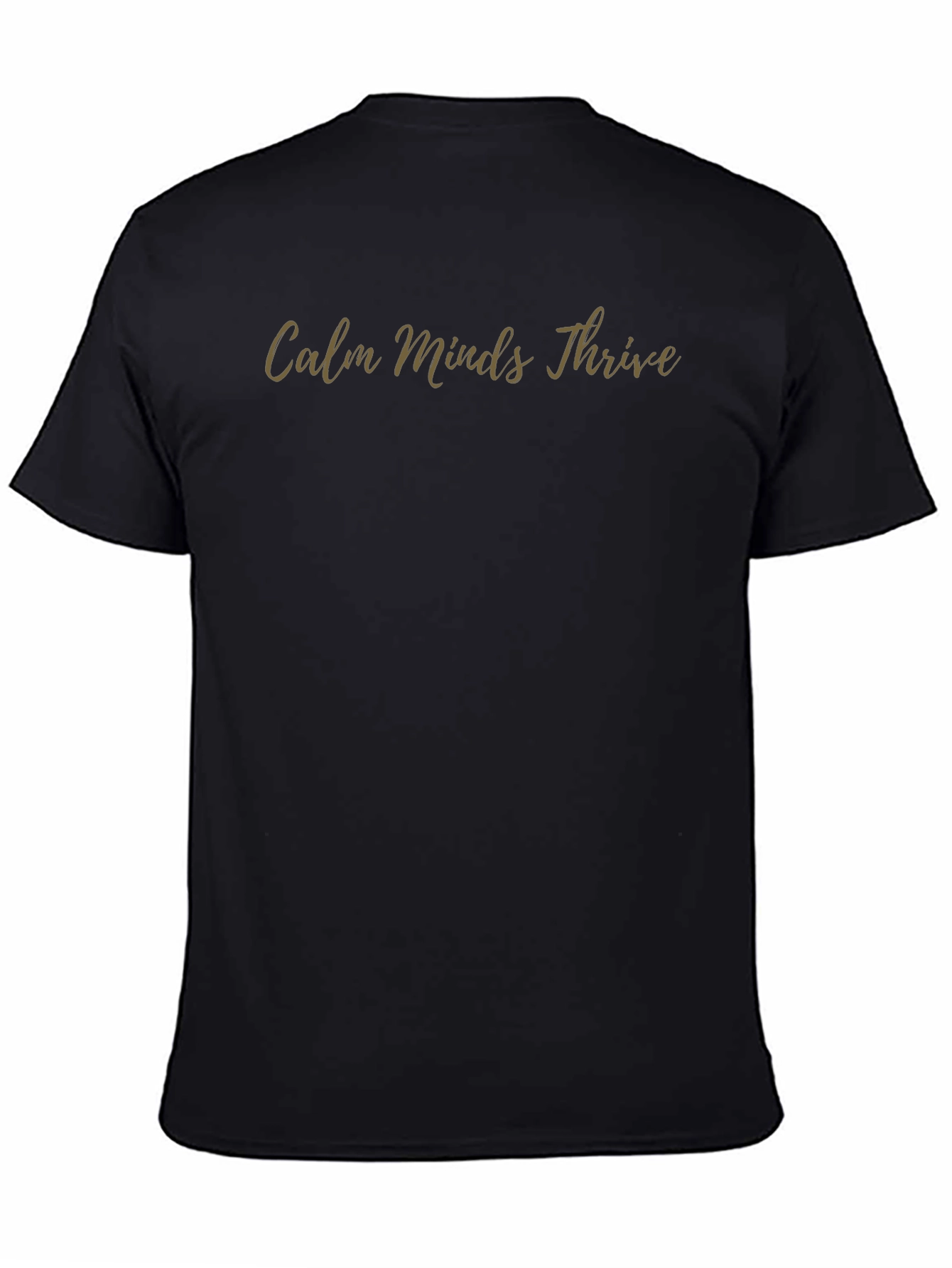 Calm Minds Thrive T-Shirt - Mens