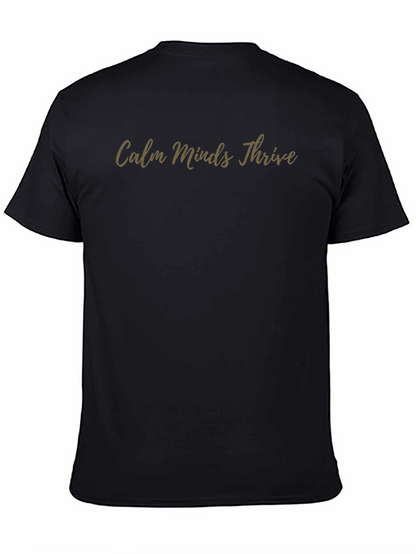 Calm Minds Thrive T-Shirt - Mens