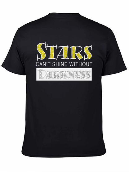 Stars Cant Shine Without Darkness T-Shirt