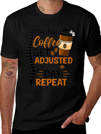 Drink Coffee Get Adjusted Repeat Graphic Tee