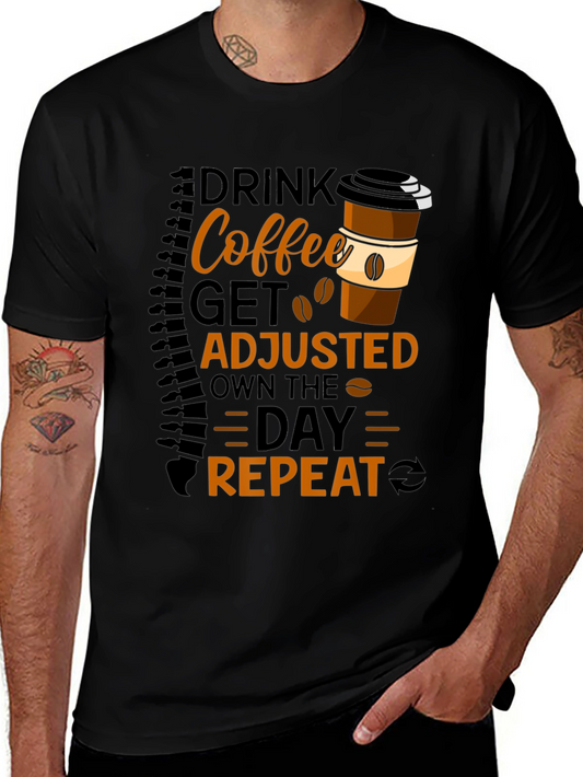 Drink Coffee Get Adjusted Repeat Graphic Tee