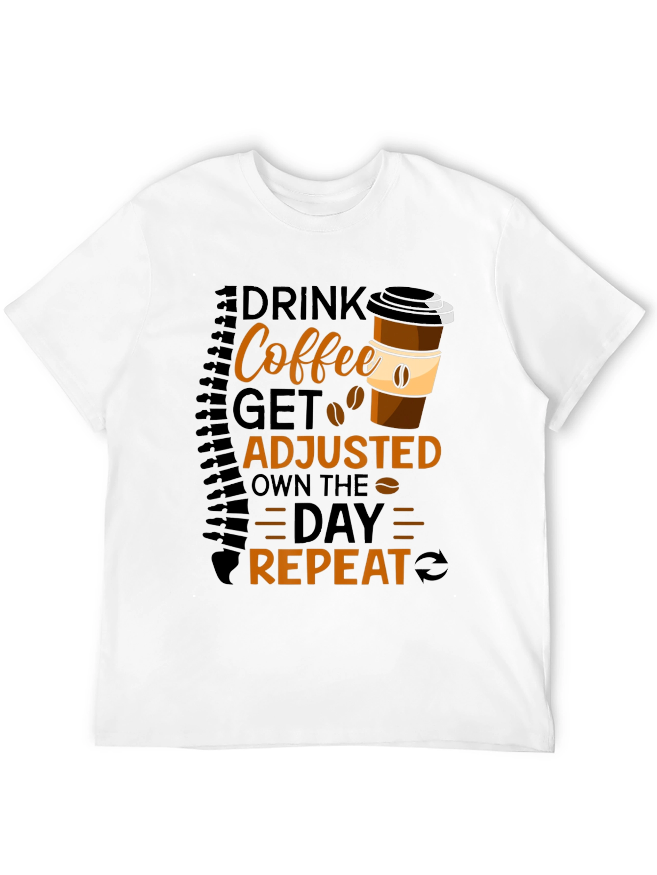 Drink Coffee Get Adjusted Repeat Graphic Tee