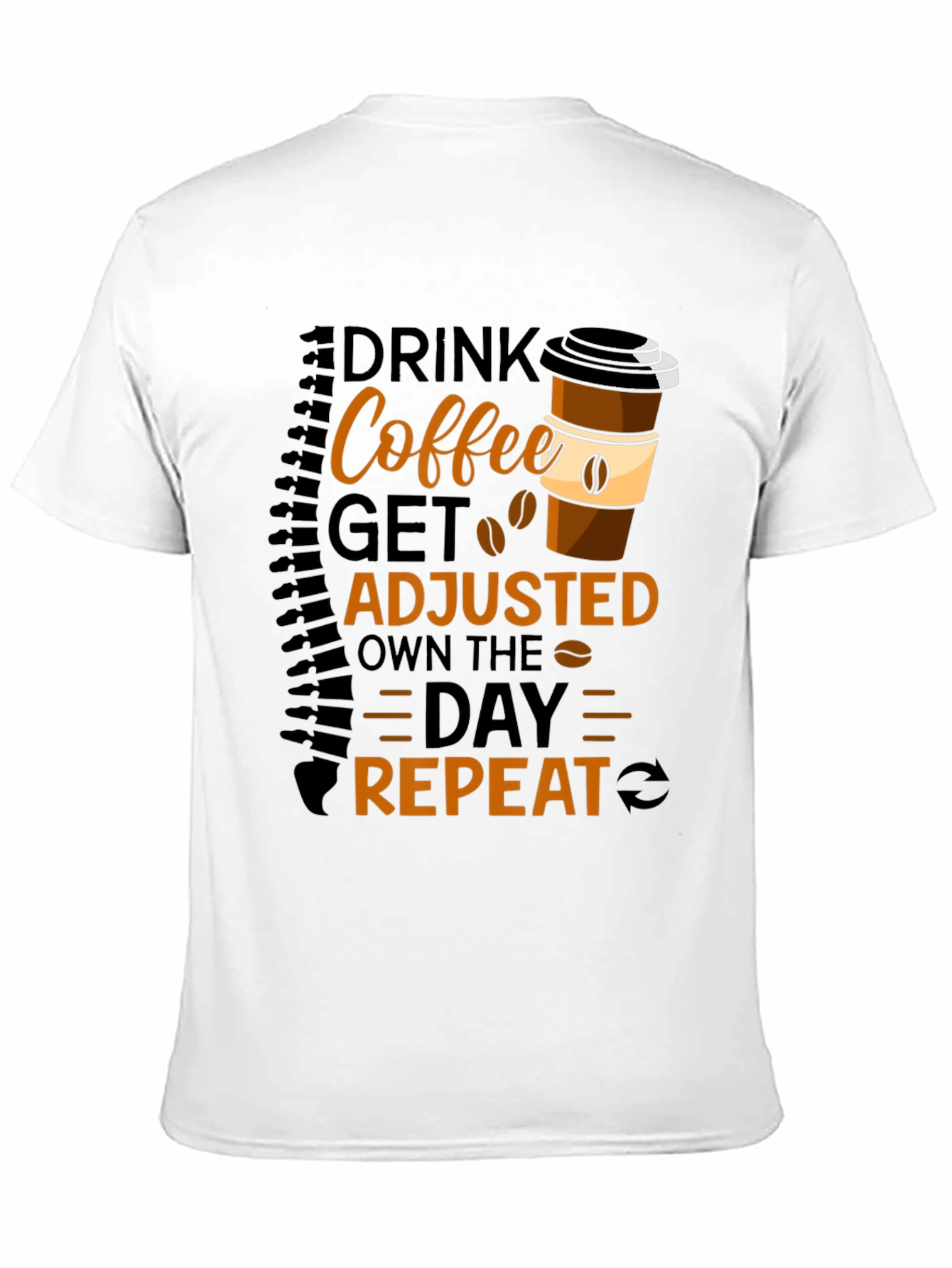 Drink Coffee Get Adjusted Repeat Graphic Tee