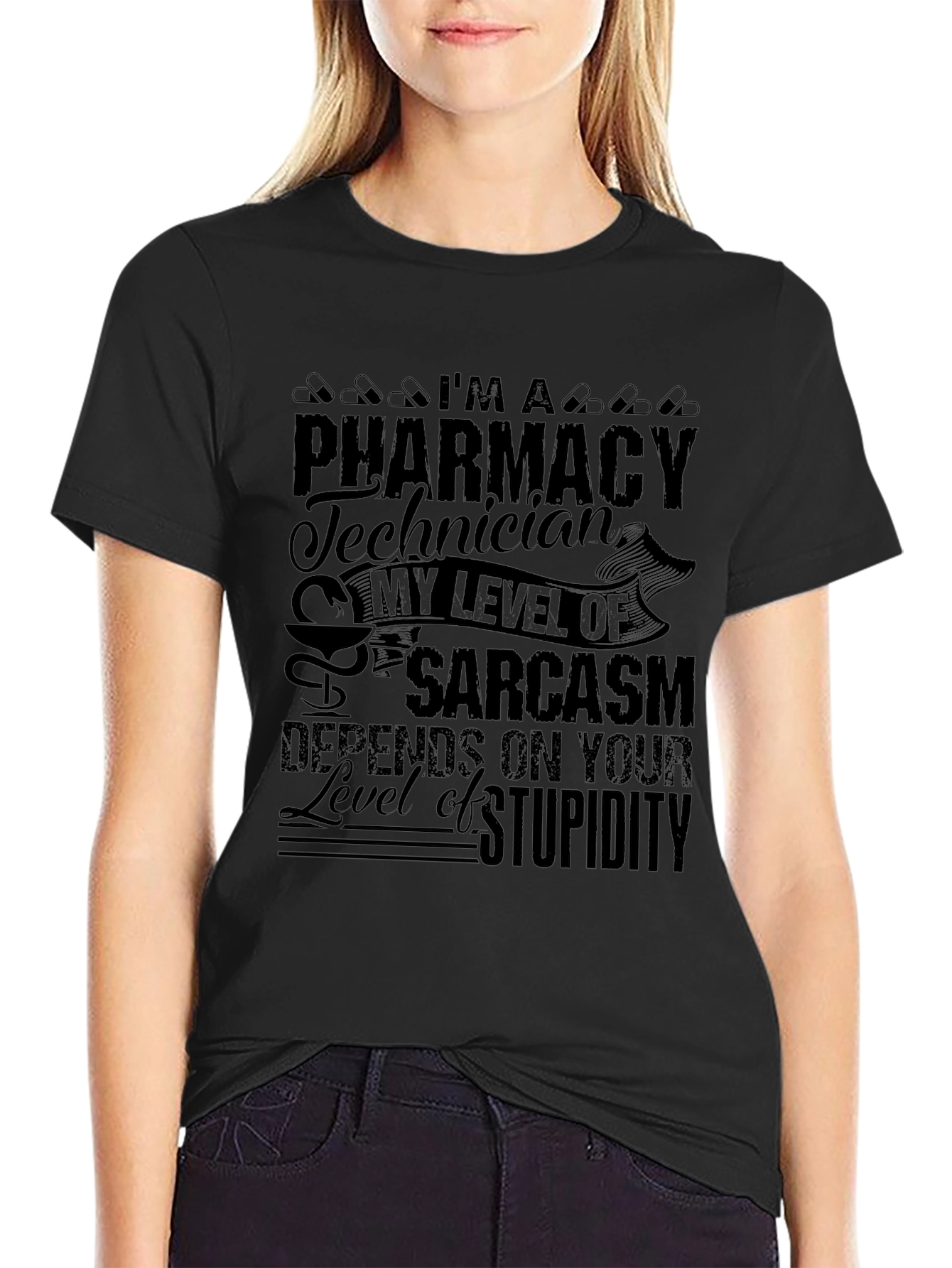 Pharmacy Technician Sarcasm T-Shirt