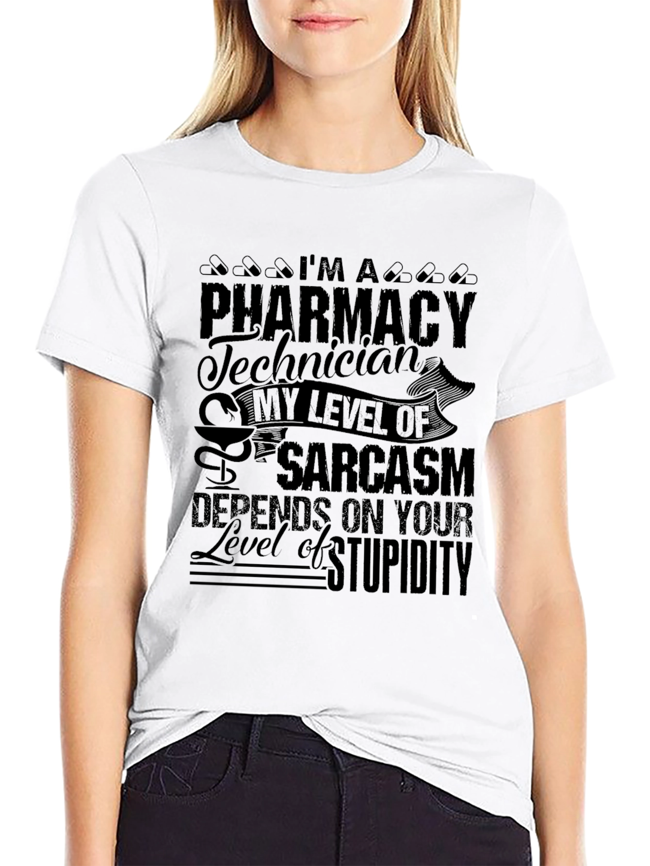 Pharmacy Technician Sarcasm T-Shirt