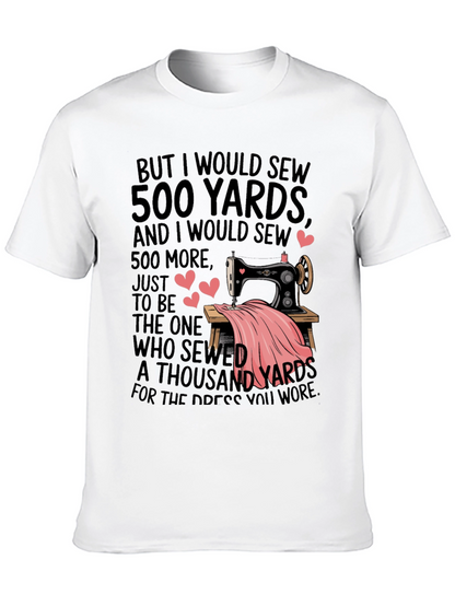 Sewing Lovers T-Shirt - 500 Yards Design