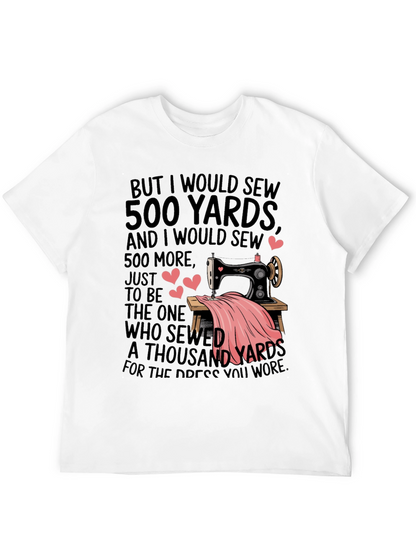 Sewing Lovers T-Shirt - 500 Yards Design