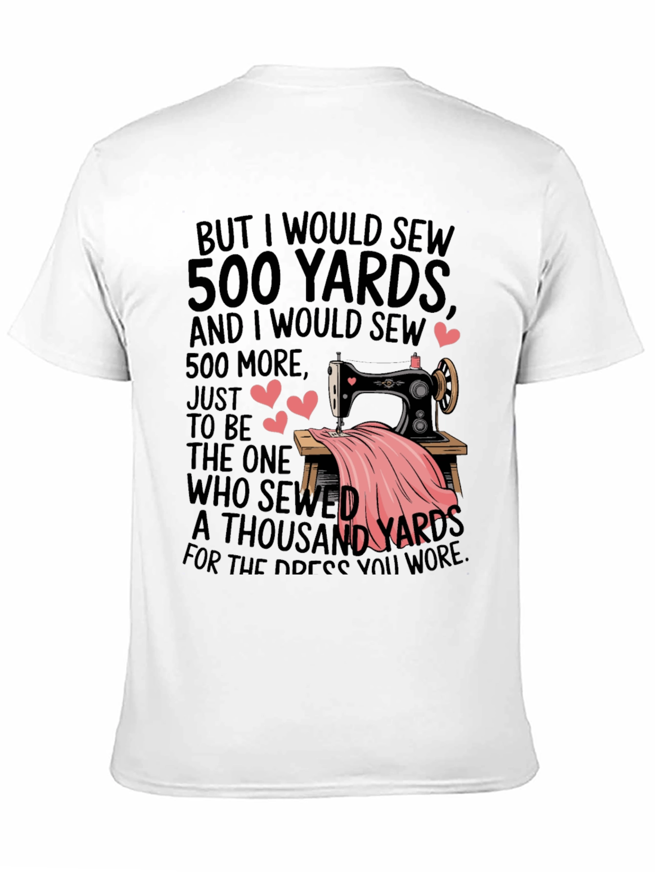 Sewing Lovers T-Shirt - 500 Yards Design