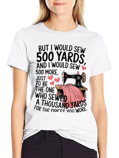 Sewing Lovers T-Shirt - 500 Yards Design