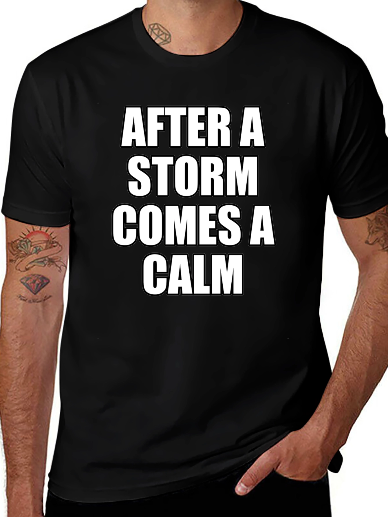 After A Storm Comes A Calm Black T-Shirt