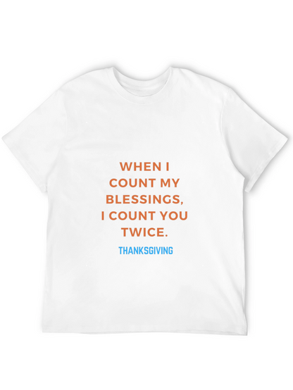 Thanksgiving Blessing T-Shirt - Count You Twice