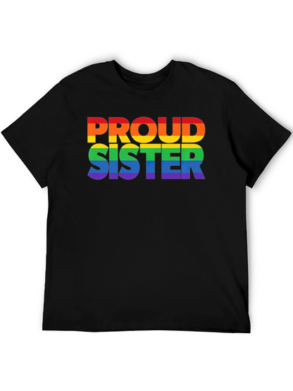 Proud Sister Rainbow LGBTQ+ T-Shirt