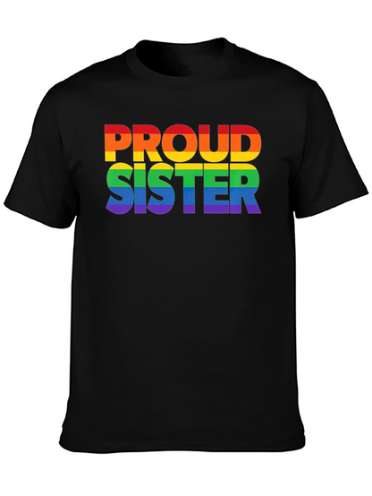 Proud Sister Rainbow LGBTQ+ T-Shirt