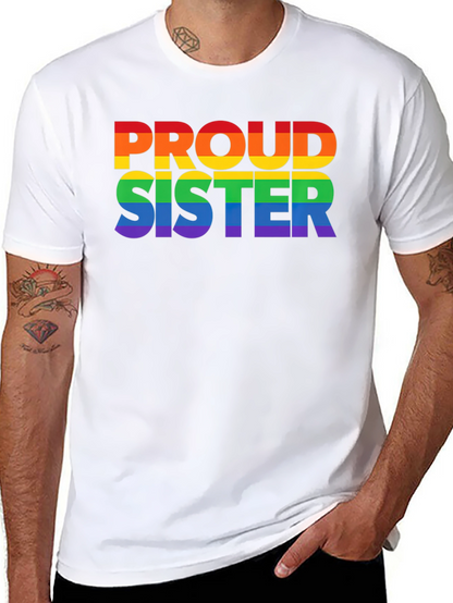 Proud Sister Rainbow LGBTQ+ T-Shirt