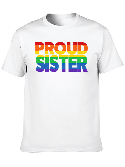 Proud Sister Rainbow LGBTQ+ T-Shirt