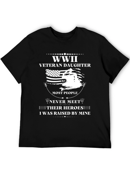 WWII Veteran Daughter T-Shirt - Honor Your Hero