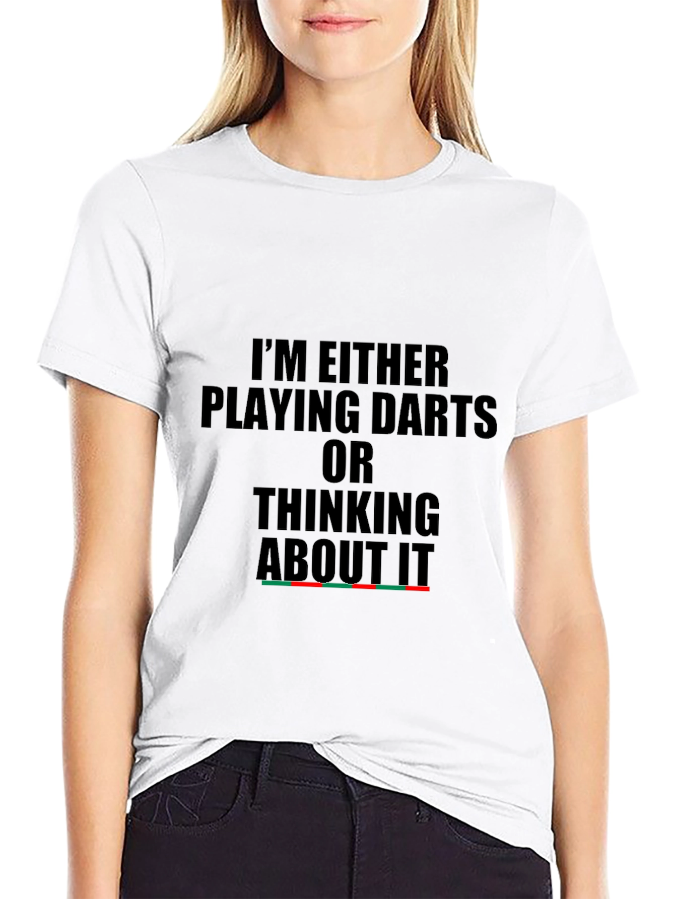 Darts T-Shirt - Im Either Playing Darts...