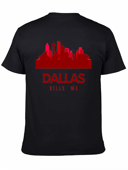 Dallas Kills Me Graphic Tee - Cityscape T-Shirt