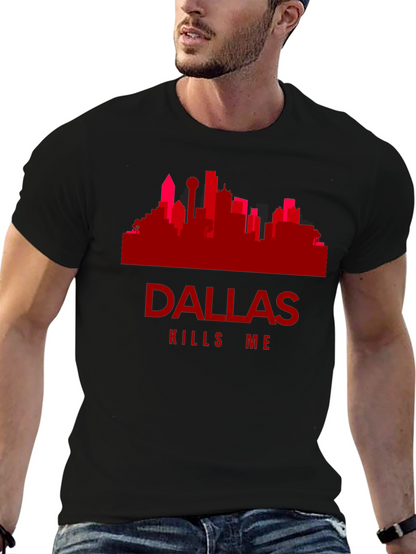 Dallas Kills Me Graphic Tee - Cityscape T-Shirt