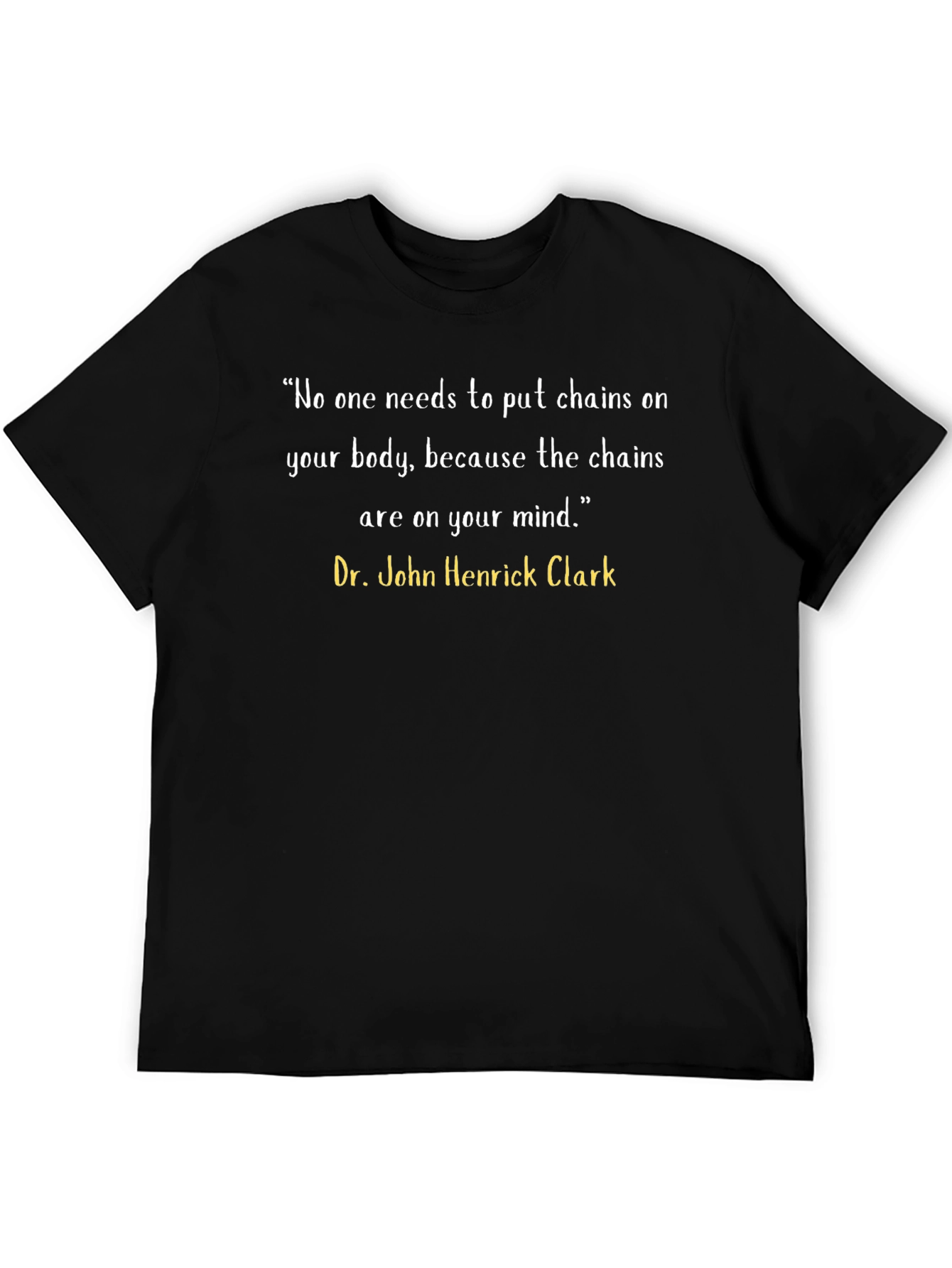 Motivational Quote T-Shirt