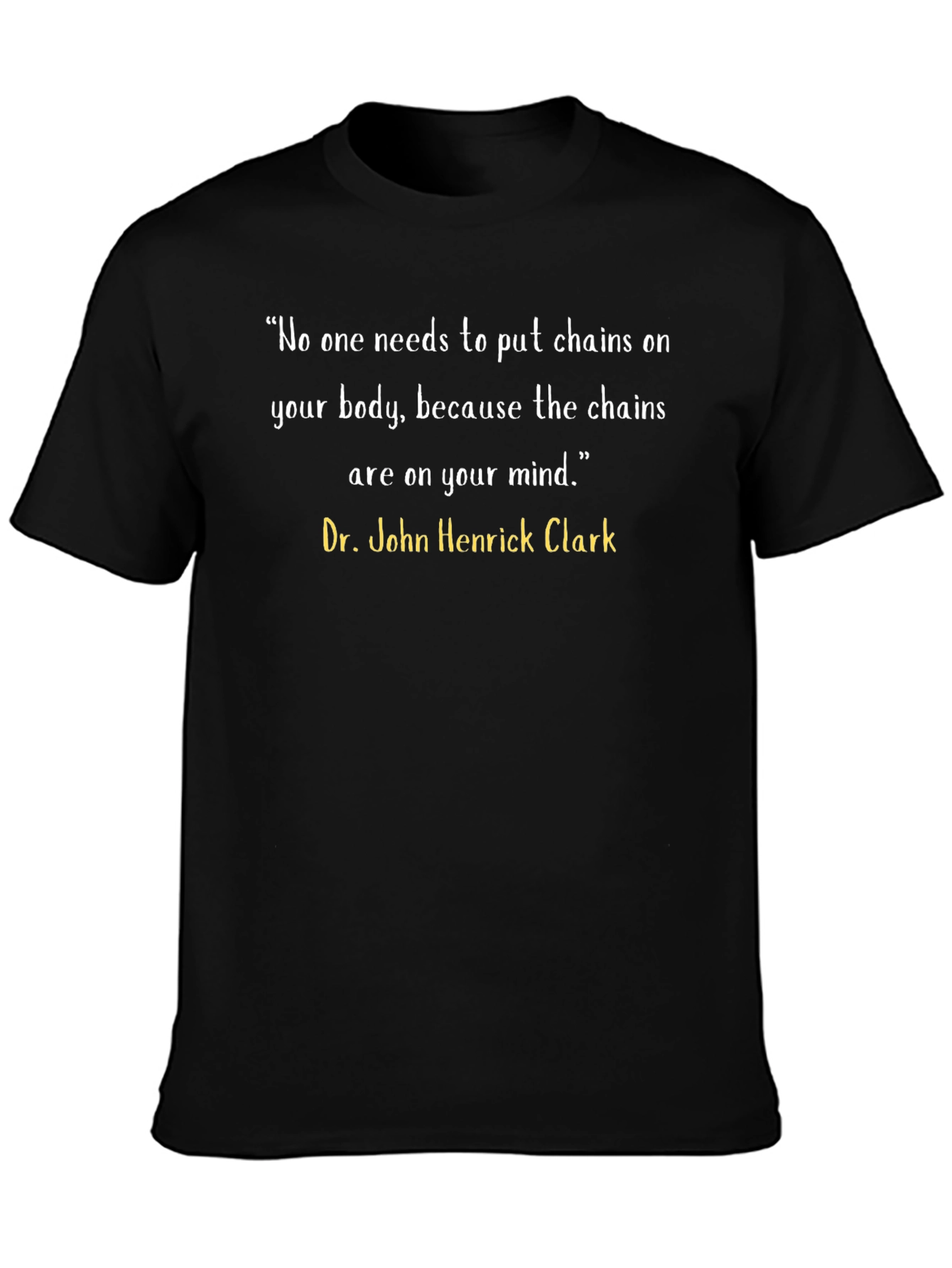 Motivational Quote T-Shirt