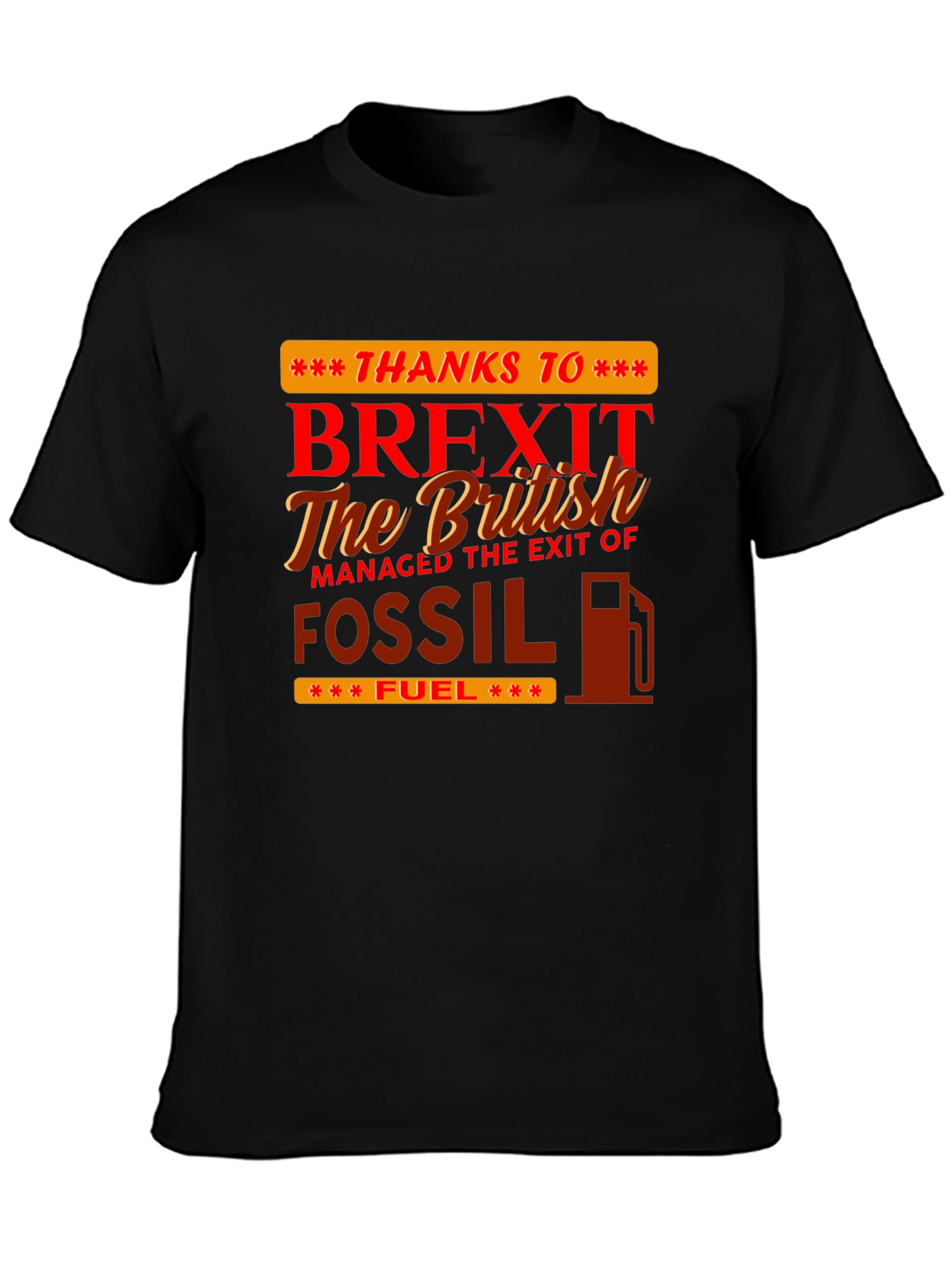 Brexit Fossil Fuel Graphic Tee