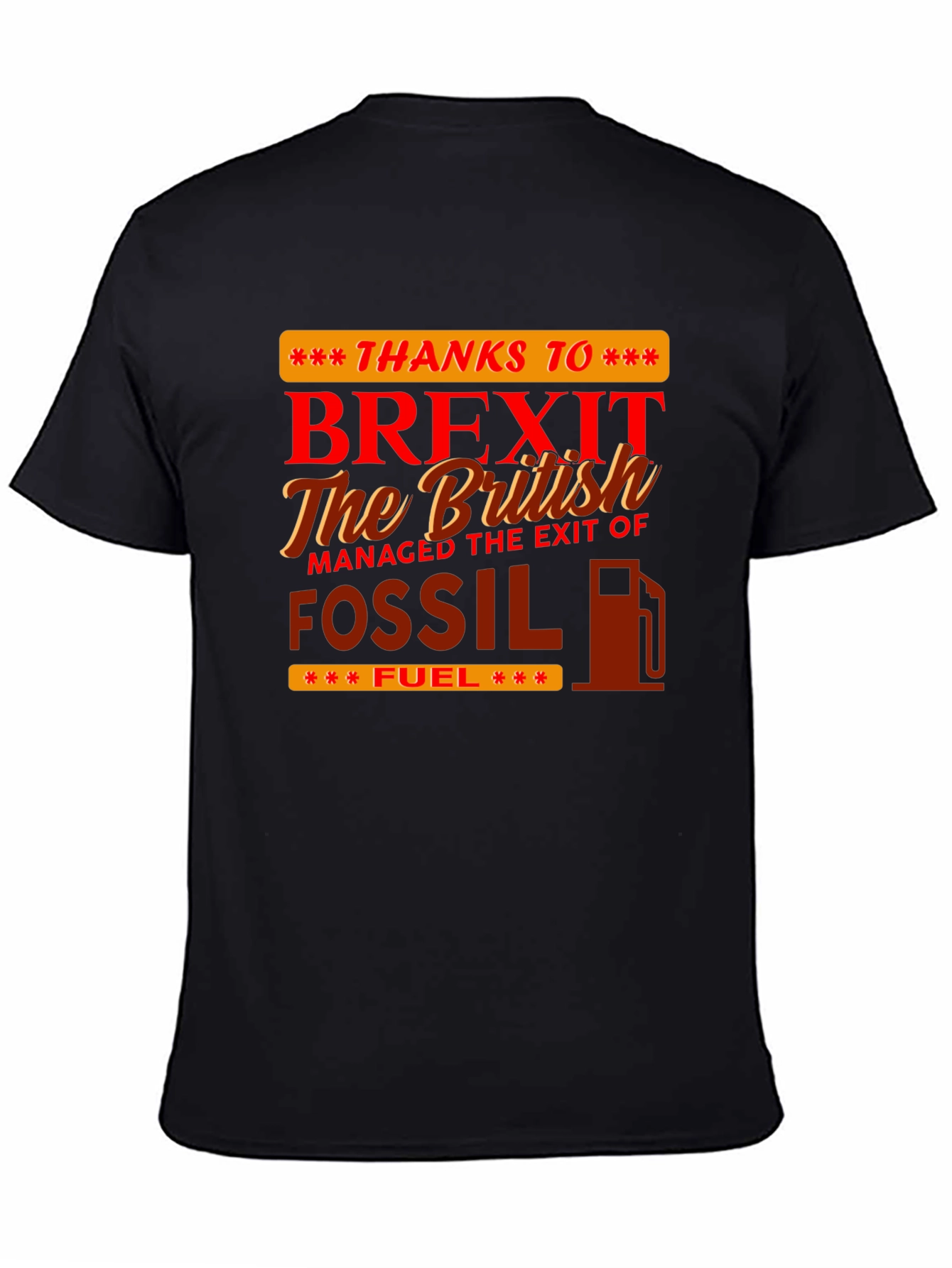 Brexit Fossil Fuel Graphic Tee