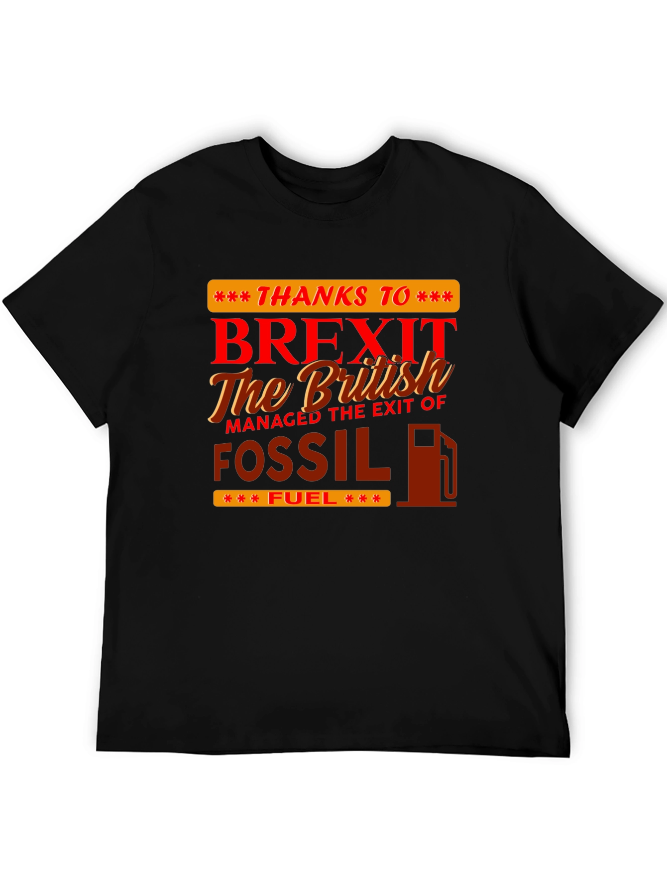 Brexit Fossil Fuel Graphic Tee
