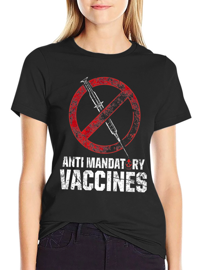 Anti Mandatory Vaccines Graphic T-Shirt