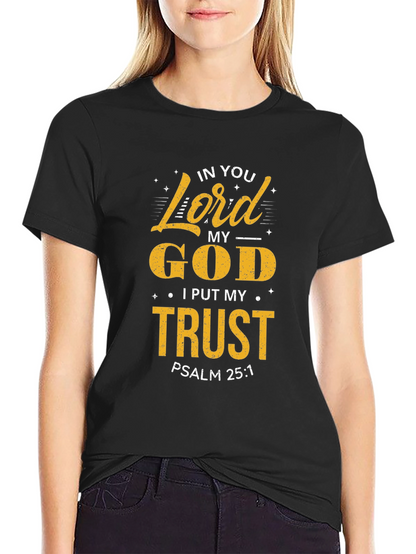 In You Lord My God Trust T-Shirt