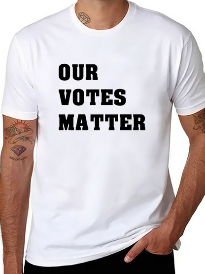 Our Votes Matter T-Shirt - Black Classic Fit