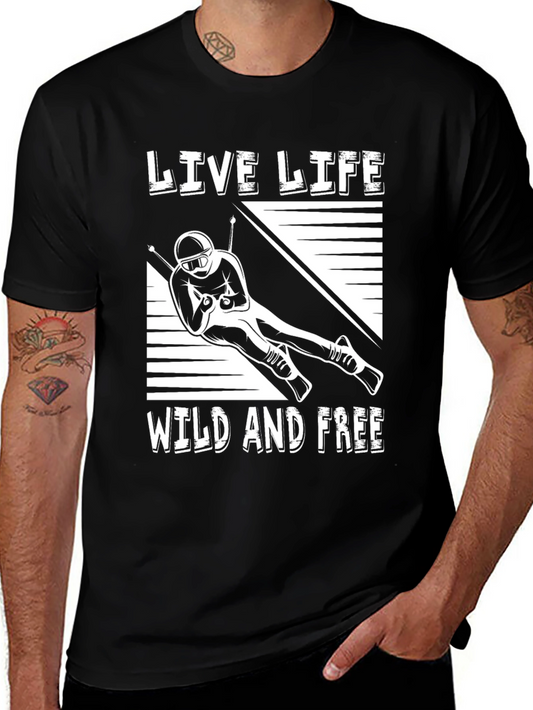 Live Life Wild and Free Skiing T-Shirt