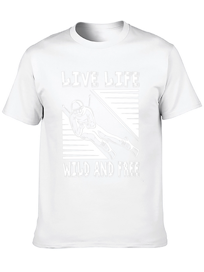 Live Life Wild and Free Skiing T-Shirt
