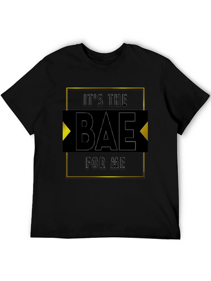 Its The Bae For Me - Graphic Tee