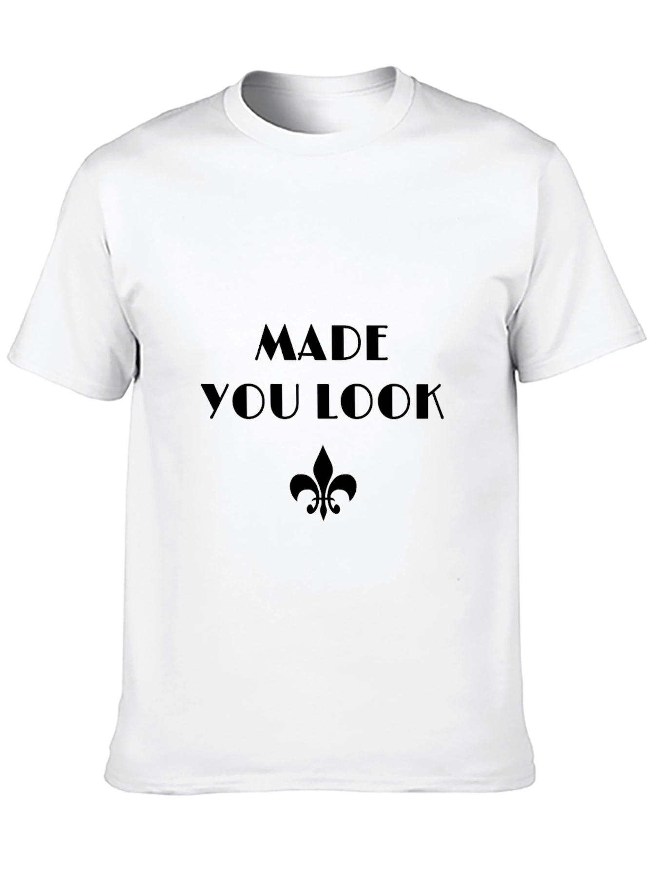 Made You Look Black T-Shirt