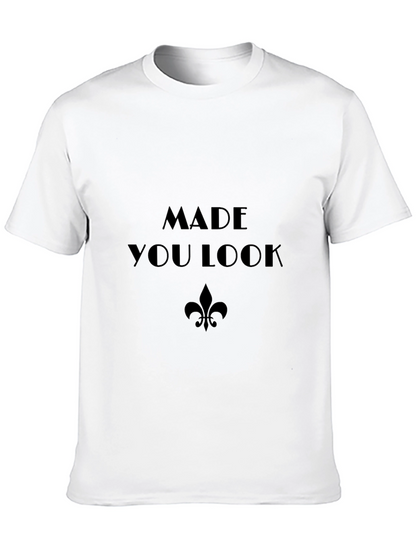 Made You Look Black T-Shirt