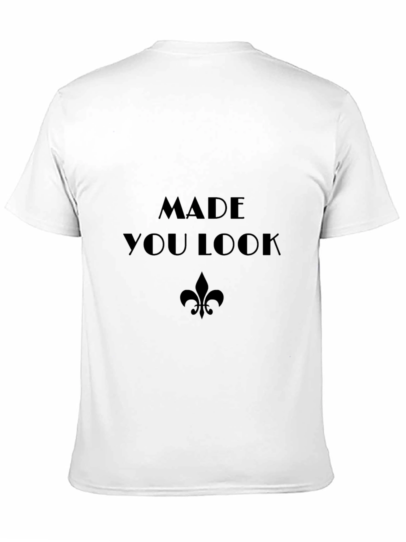 Made You Look Black T-Shirt