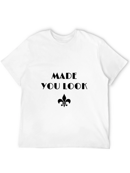 Made You Look Black T-Shirt