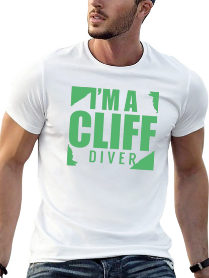 Im A Cliff Diver Graphic T-Shirt