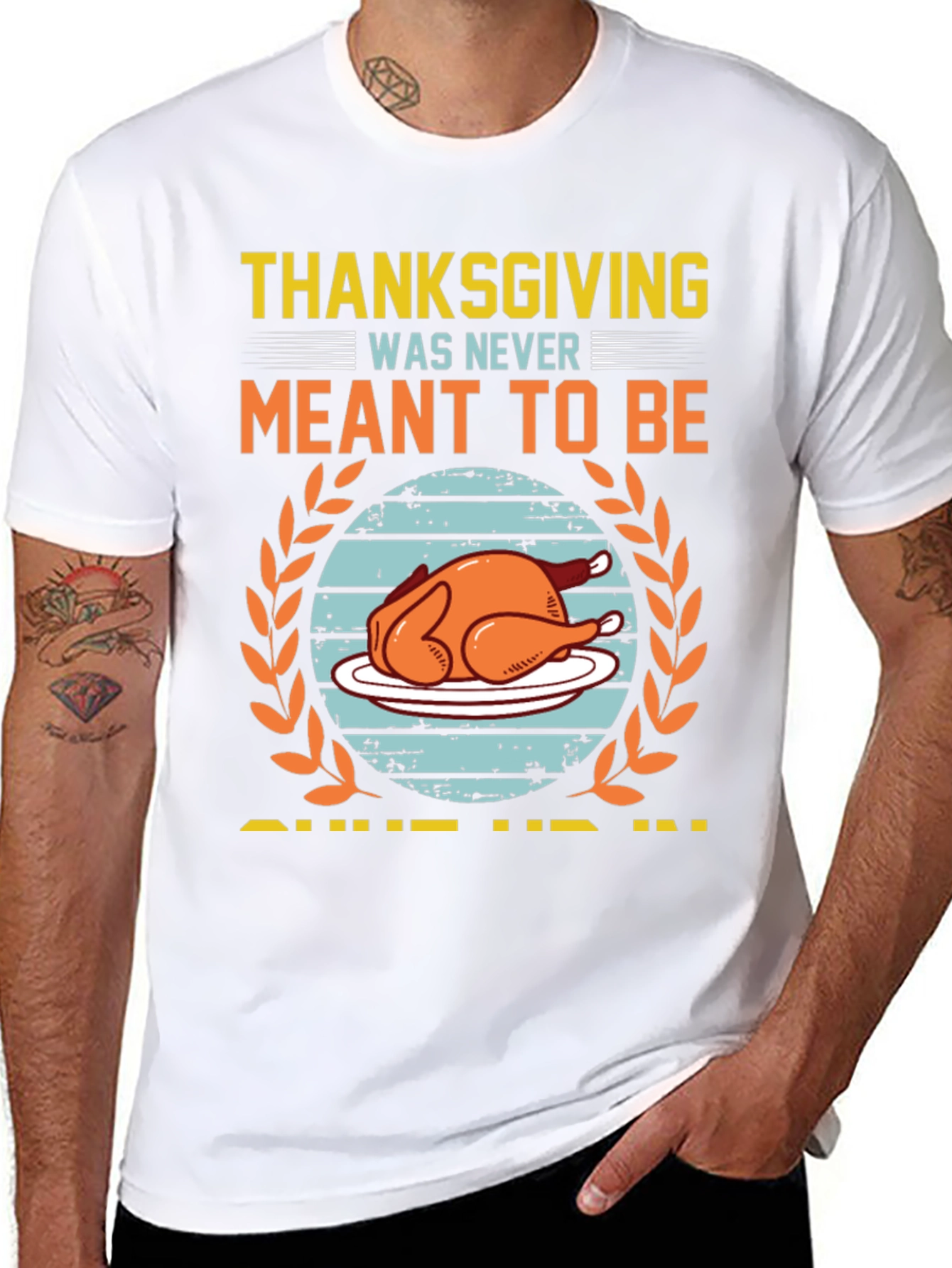 Funny Thanksgiving Meant to Be T-Shirt