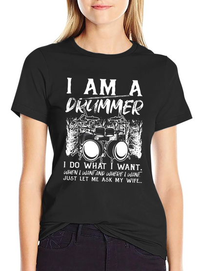 I Am A Drummer Graphic T-Shirt
